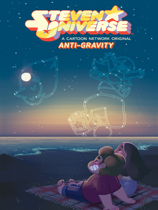 Title details for Steven Universe: Anti-Gravity by Rebecca Sugar - Available